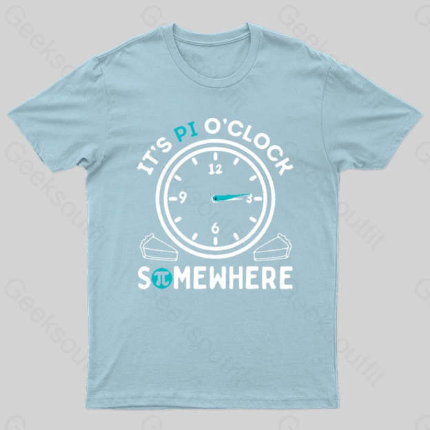 It’s Pi O’clock Somewhere Nerd T-Shirt Light Blue / S
