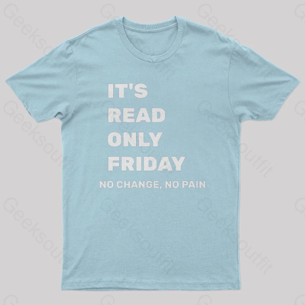 It’s Read Only Friday Geek T-Shirt Light Blue / S
