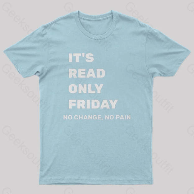 It’s Read Only Friday Geek T-Shirt Light Blue / S