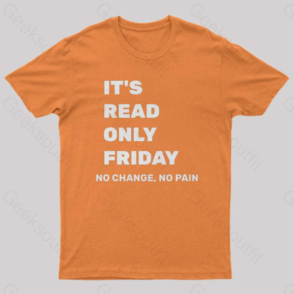 It’s Read Only Friday Geek T-Shirt Orange / S