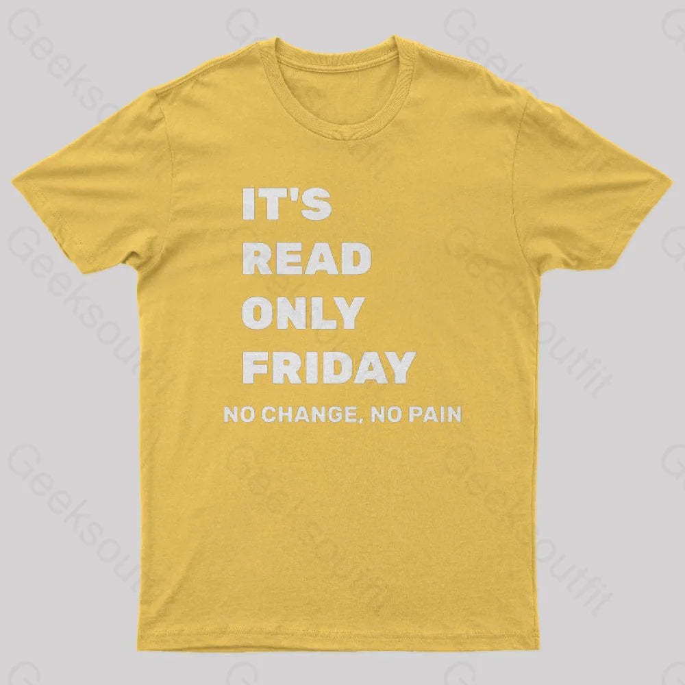 It’s Read Only Friday Geek T-Shirt Yellow / S
