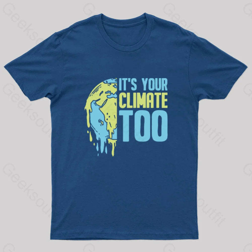 It’s Your Climate Too T-Shirt Navy / S