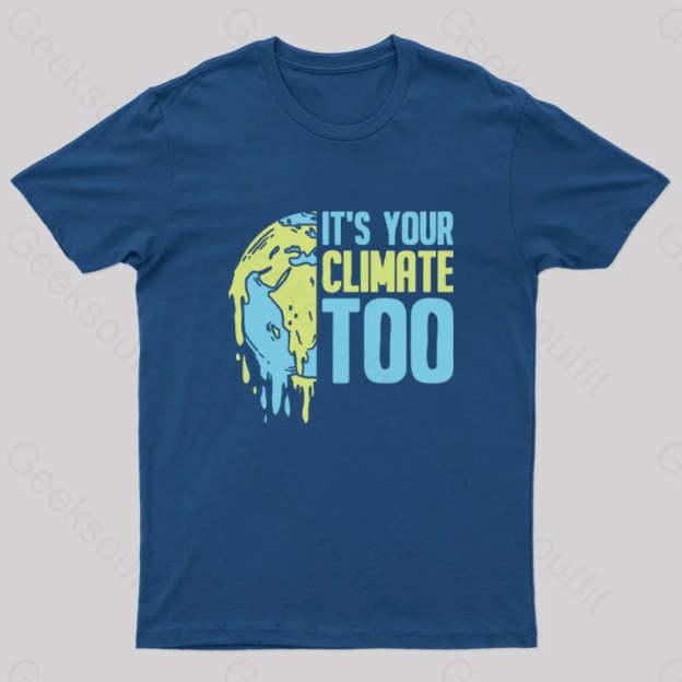 It’s Your Climate Too T-Shirt Navy / S