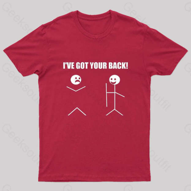 I’ve Got Your Back Geeks T-Shirt Red / S