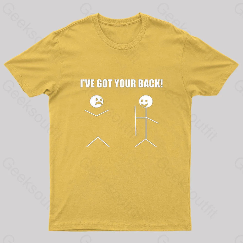 I’ve Got Your Back Geeks T-Shirt Yellow / S