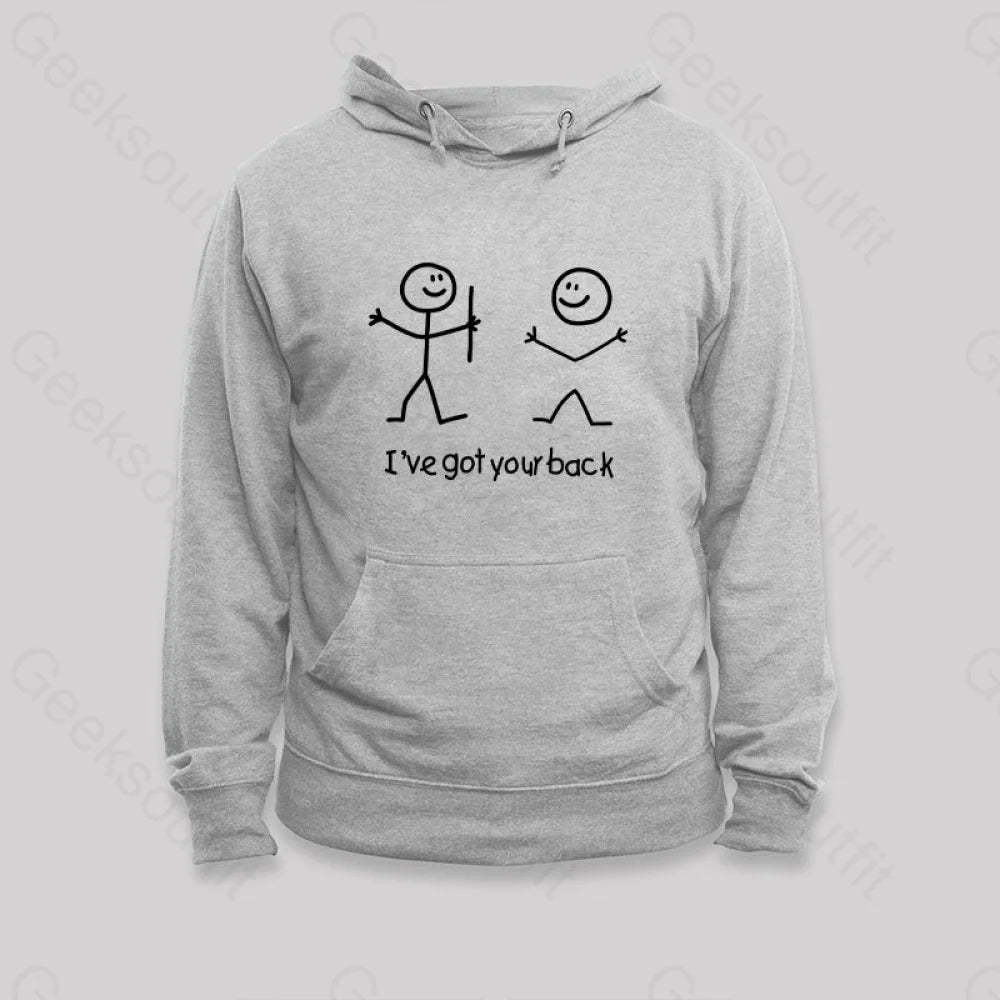 I¡¯ve Got Your Back Hoodie Grey / S