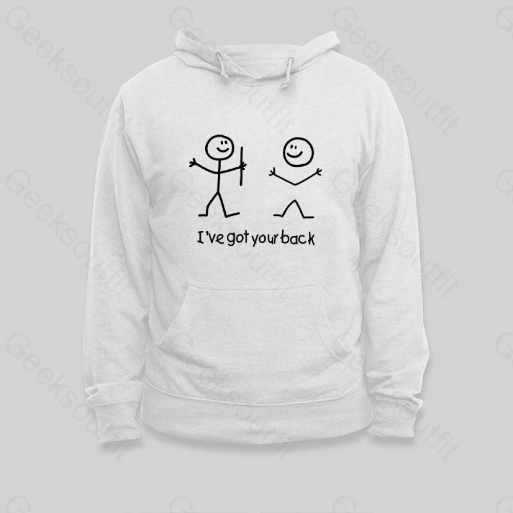 I¡¯ve Got Your Back Hoodie White / S