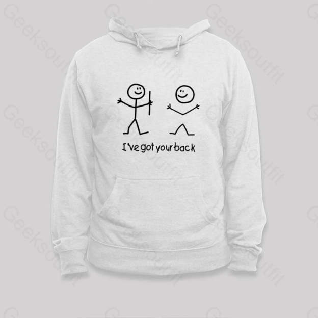 I¡¯ve Got Your Back Hoodie White / S