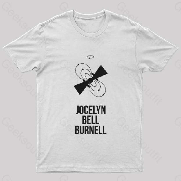 Jocelyn Bell Burnell Geek T-Shirt White / S