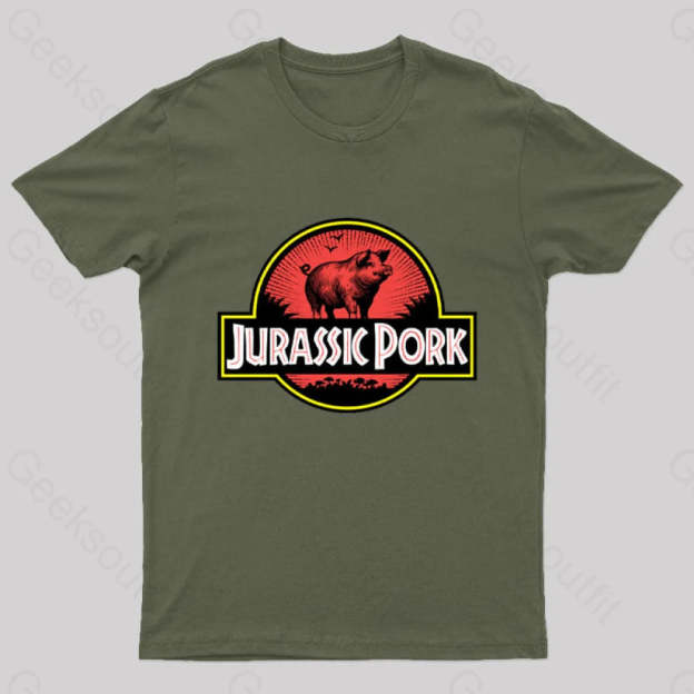 Jurassic Pork Geek T-Shirt Army Green / S