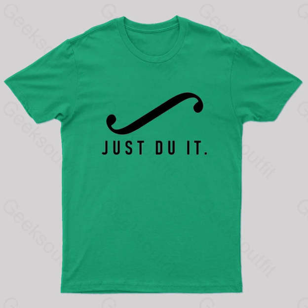 Just Du It Geek T-Shirt Green / S