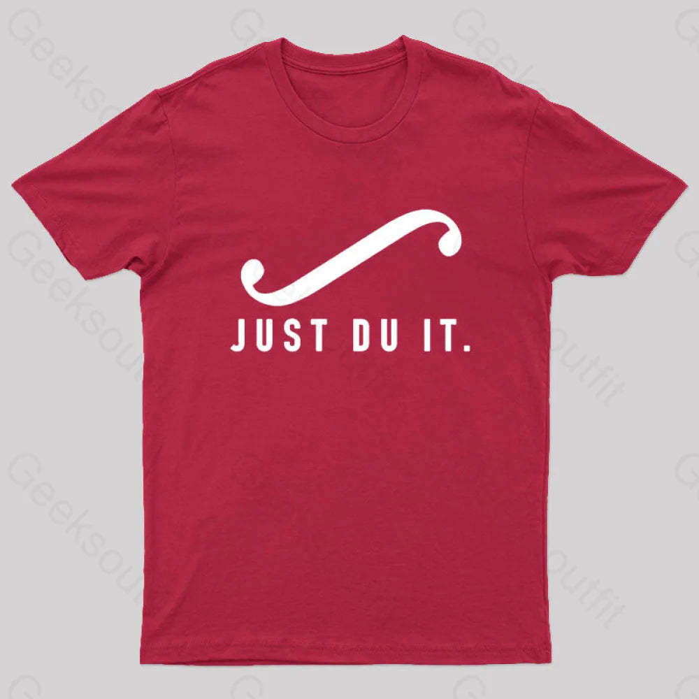 Just Du It Geek T-Shirt Red / S
