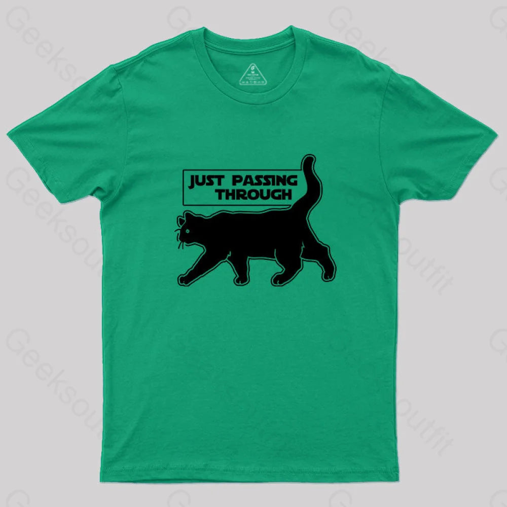 Just Passing Through T-Shirt Green / S Yc