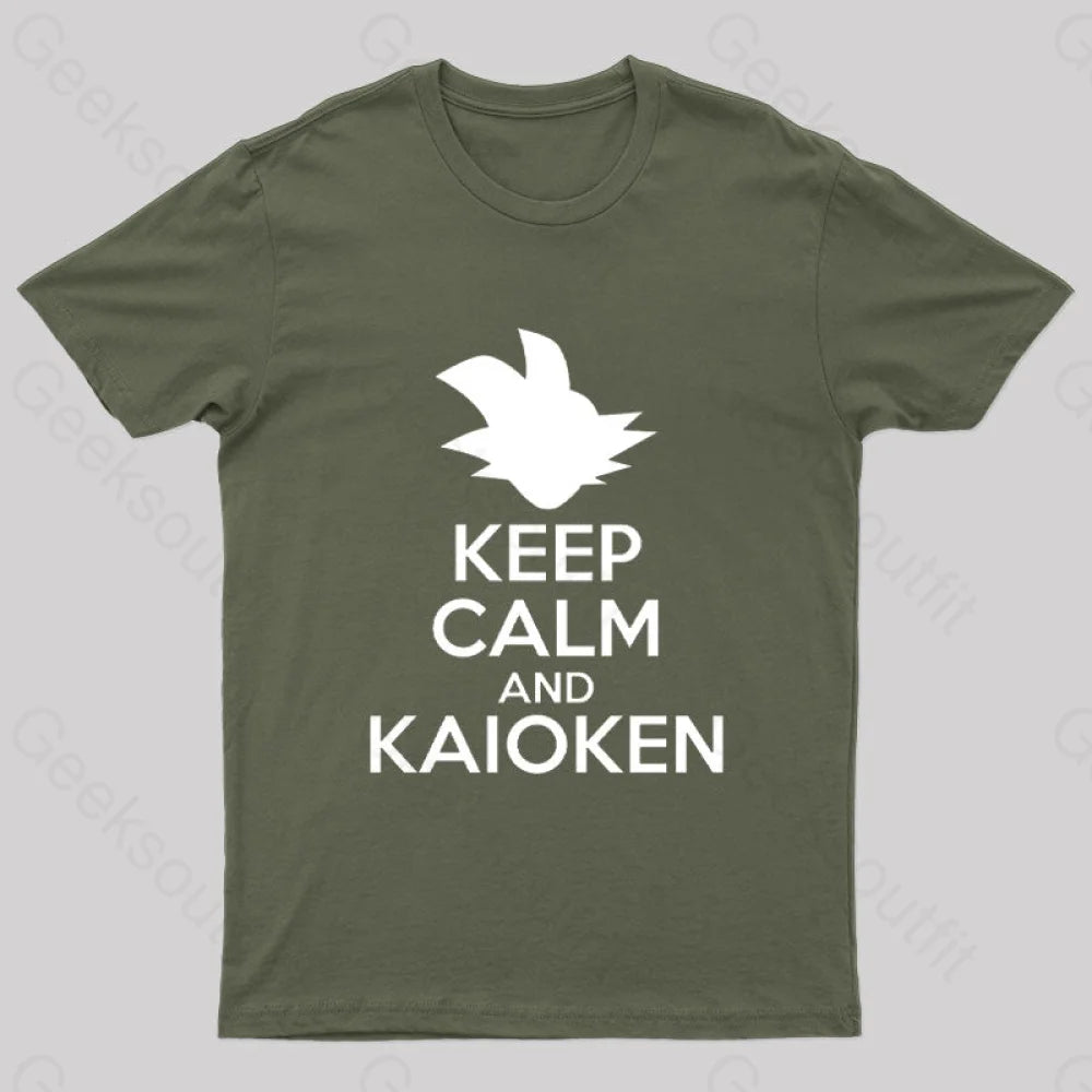 Keep Calm And Kaioken Nerd T-Shirt Army Green / S
