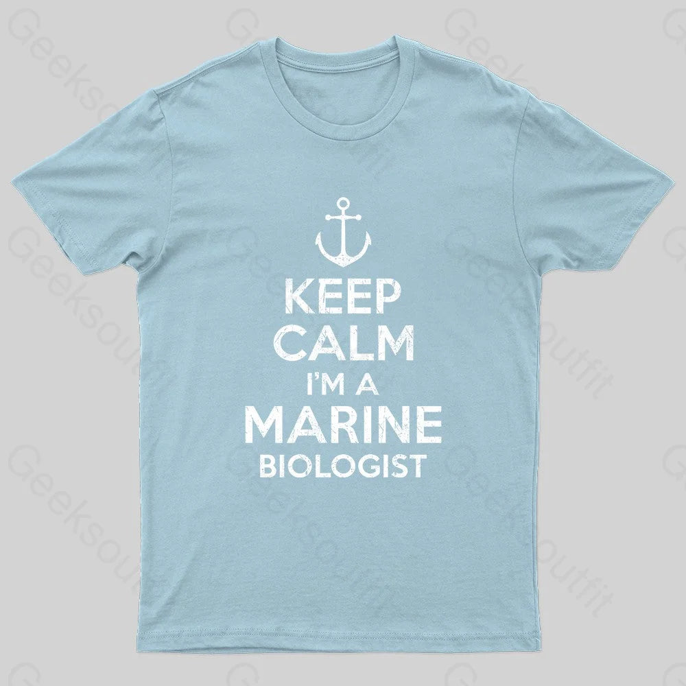 Keep Calm Marine Biologist Nerd T-Shirt Light Blue / S