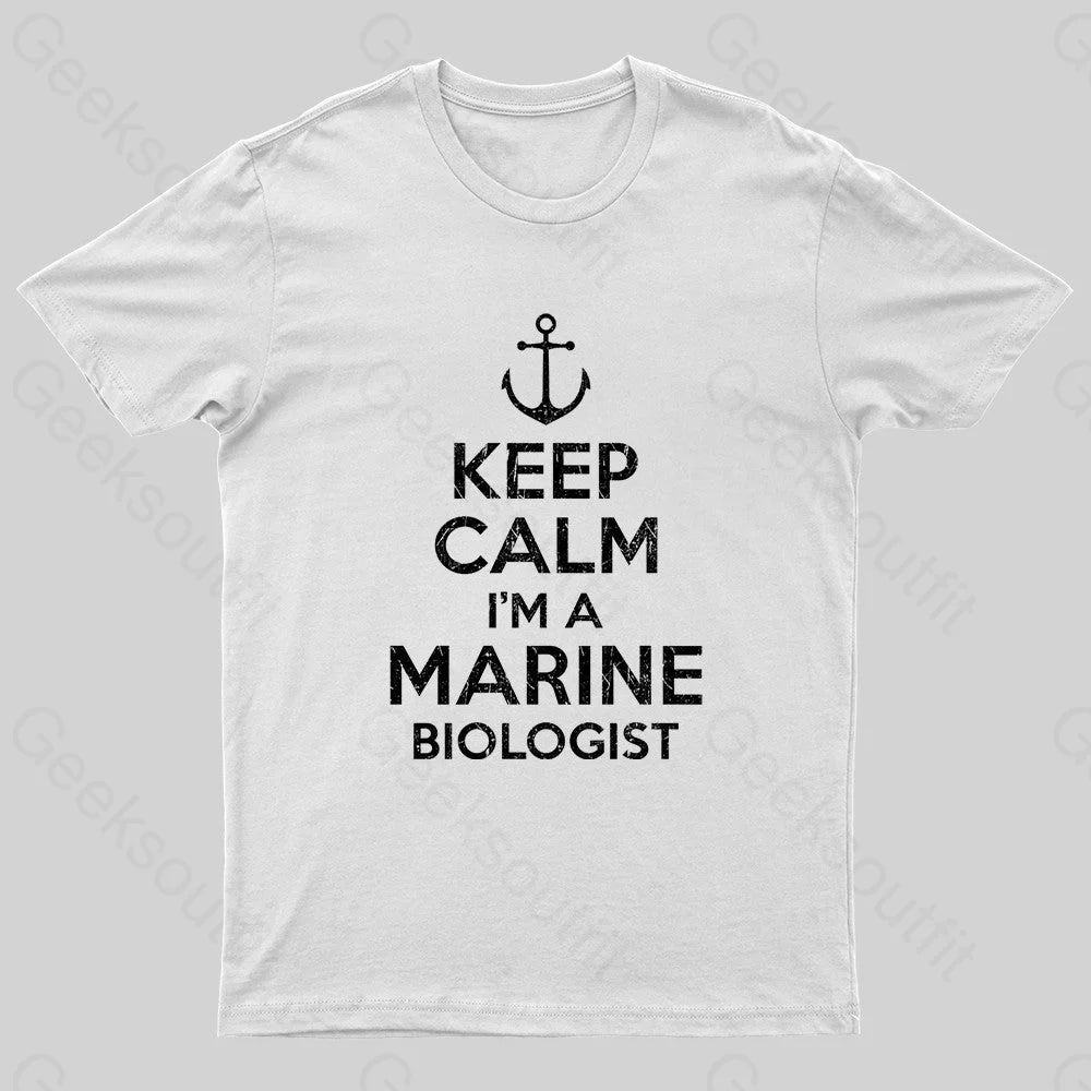 Keep Calm Marine Biologist Nerd T-Shirt White / S