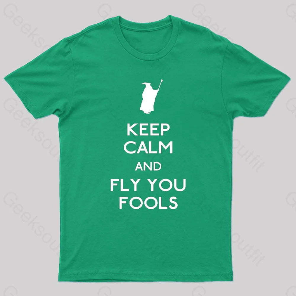 Keep Calm You Fools Geek T-Shirt Green / S