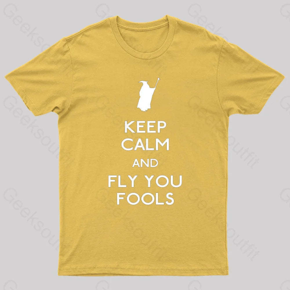 Keep Calm You Fools Geek T-Shirt Yellow / S