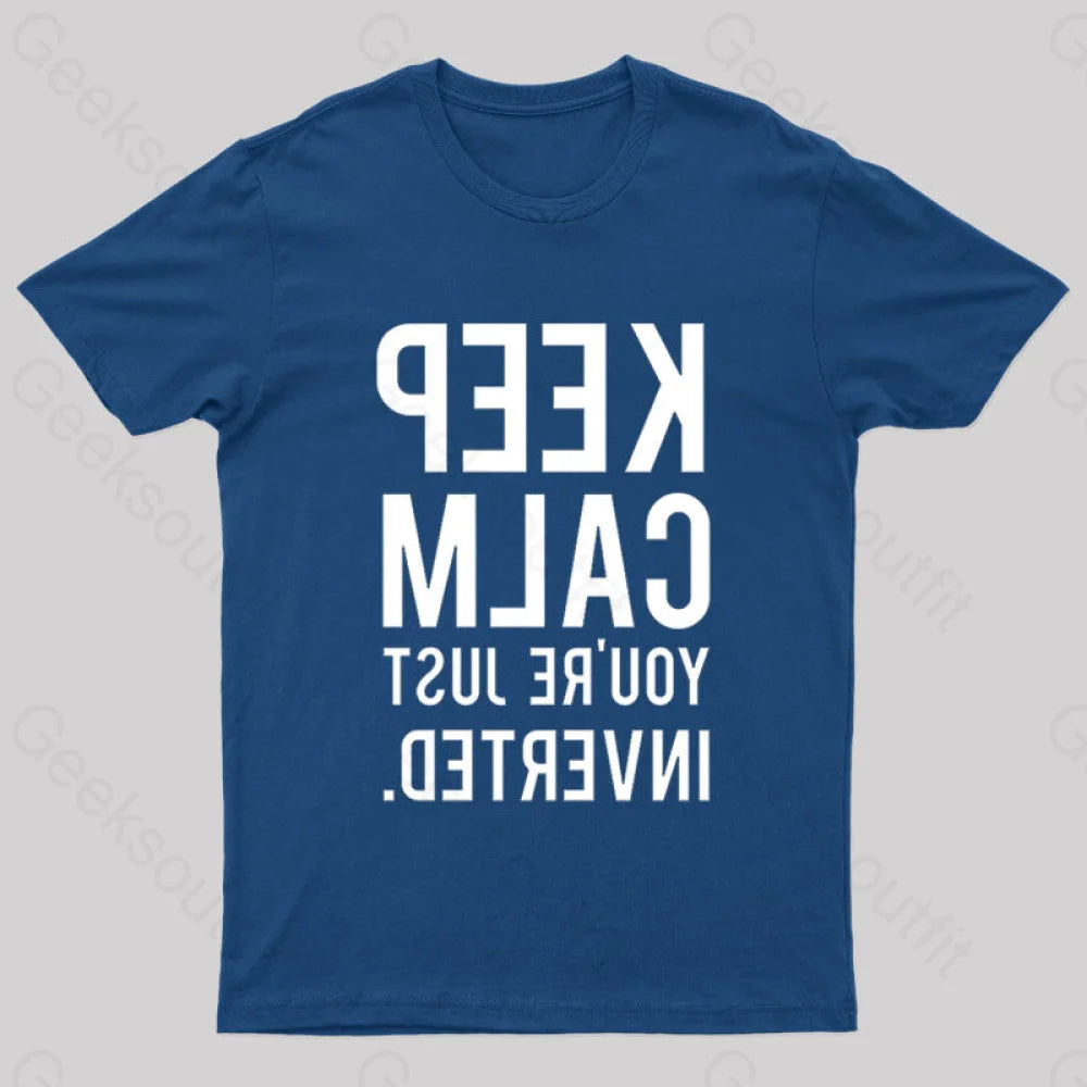 Keep Calm You’re Just Inverted Nerd T-Shirt Navy / S