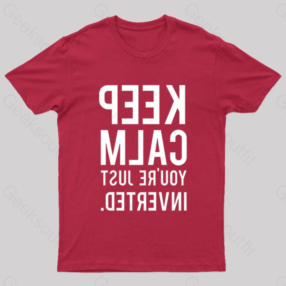 Keep Calm You’re Just Inverted Nerd T-Shirt Red / S