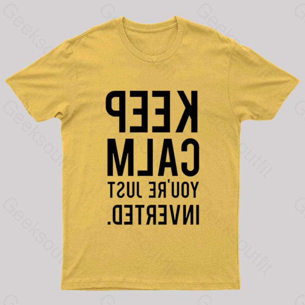 Keep Calm You’re Just Inverted Nerd T-Shirt Yellow / S