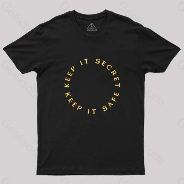 Keep It Secret Safe T-Shirt Black / S