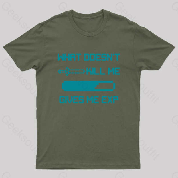 Kill And Get Exp Nerd T-Shirt Army Green / S