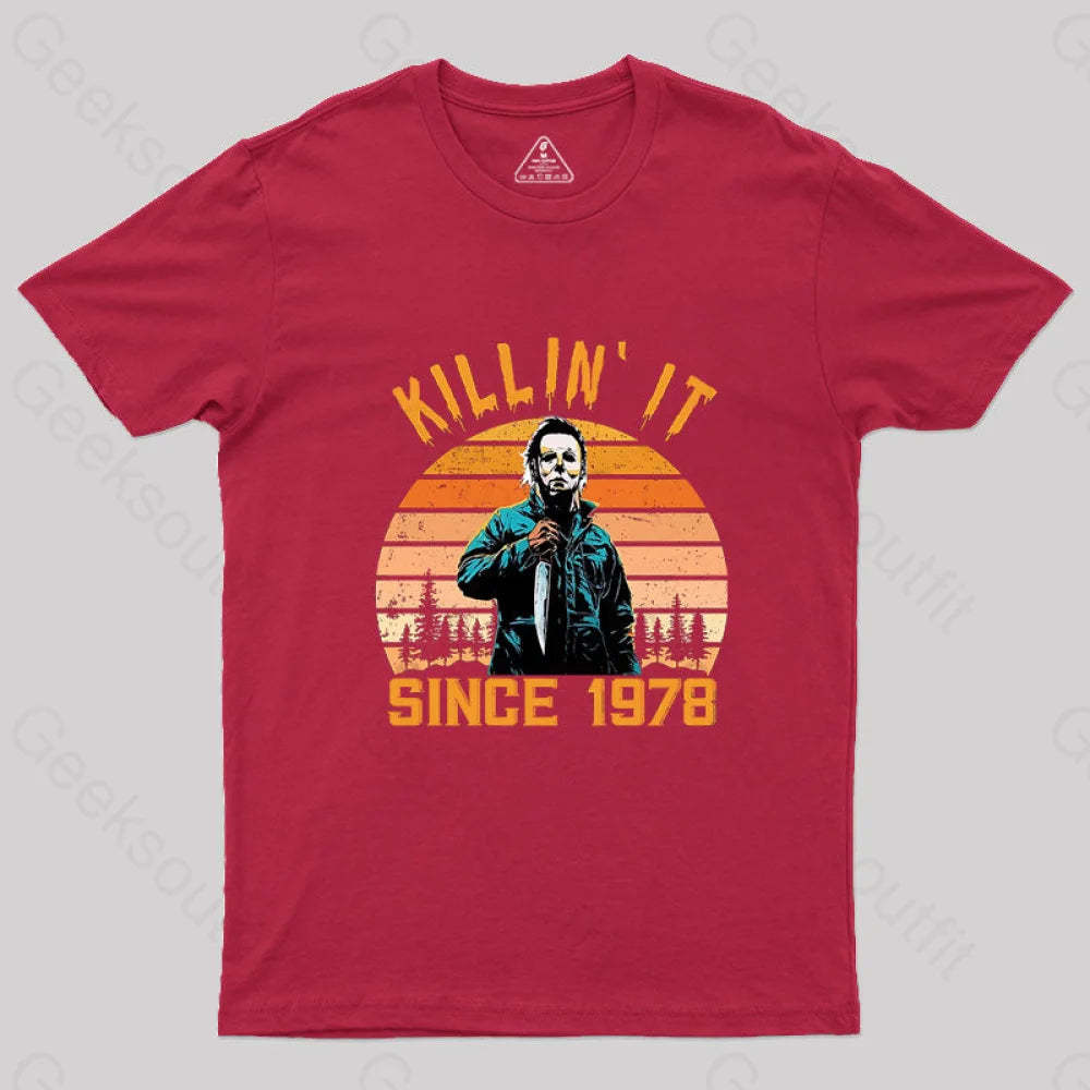 Killin’ It Since 1978 Michael Myers Vintage Halloween Geek T-Shirt Red / S
