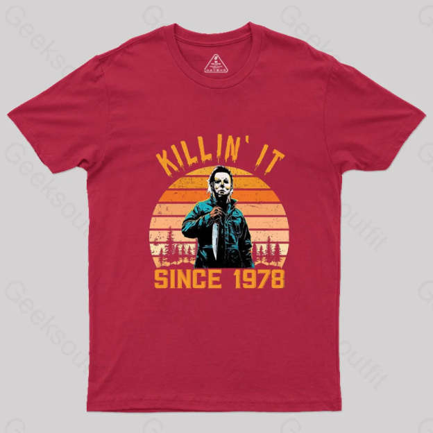 Killin’ It Since 1978 Michael Myers Vintage Halloween Geek T-Shirt Red / S
