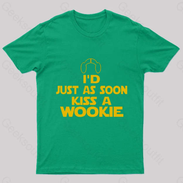 Kiss A Wookie Geek T-Shirt Green / S