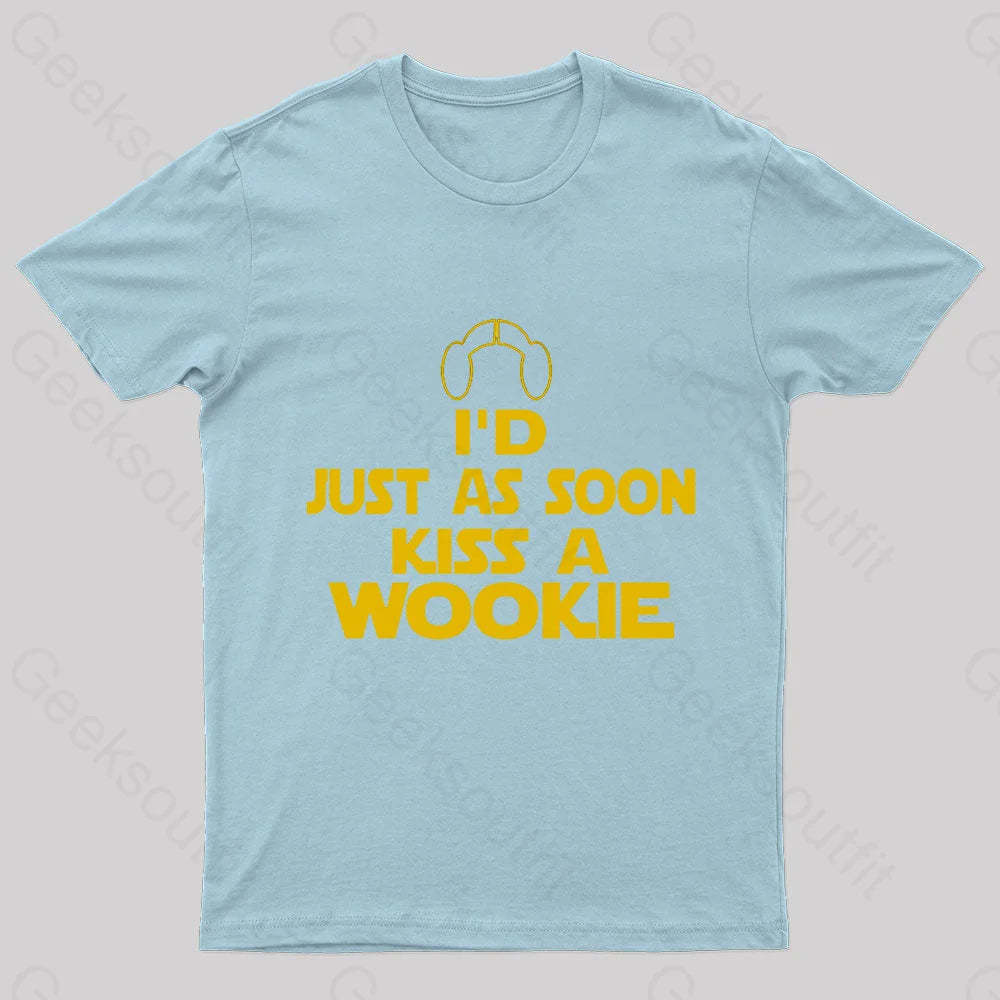 Kiss A Wookie Geek T-Shirt Light Blue / S