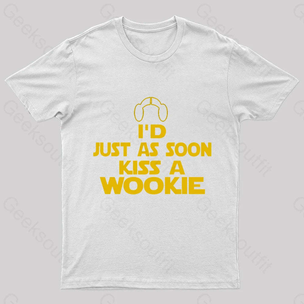 Kiss A Wookie Geek T-Shirt White / S