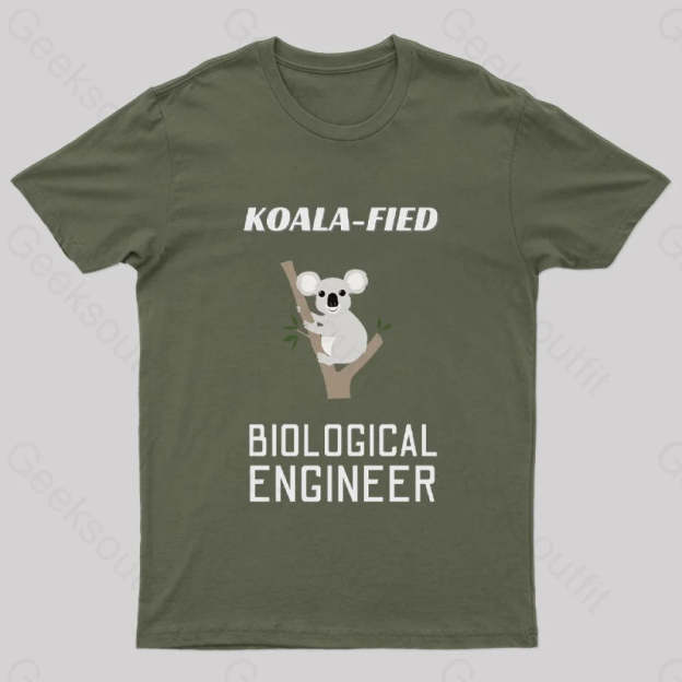 Koala Fied Biological Engineer Nerd T-Shirt Army Green / S