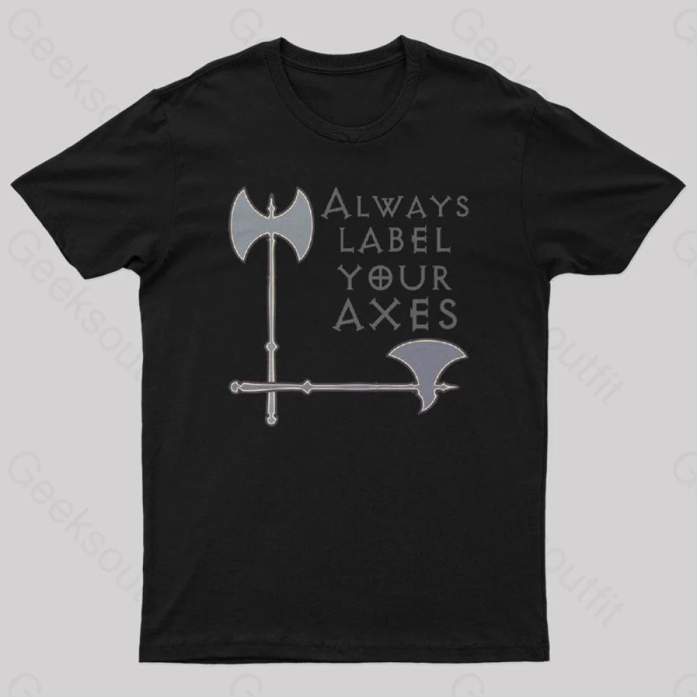 Label Your Axes Funny Math Geek T-Shirt Black / S