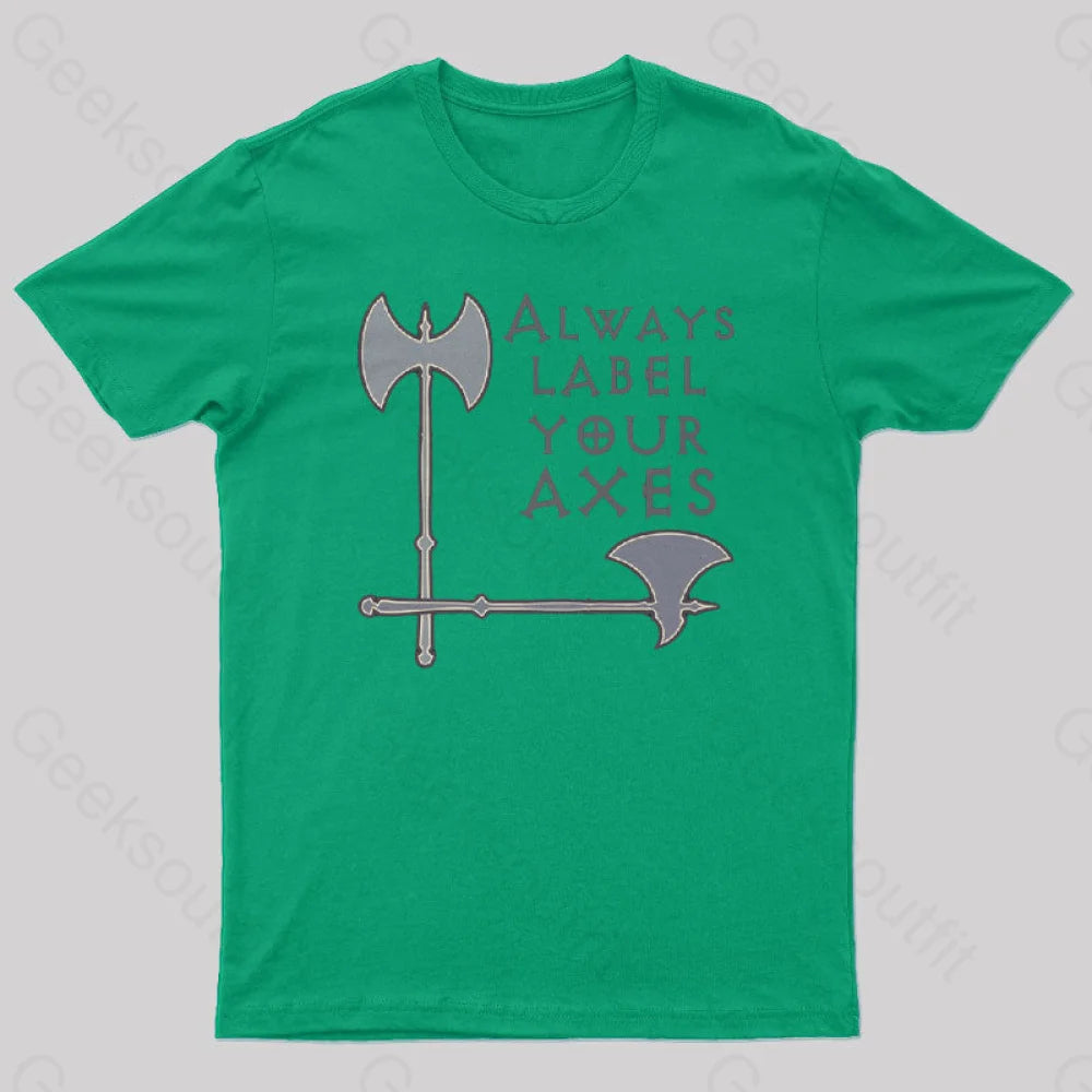 Label Your Axes Funny Math Geek T-Shirt Green / S