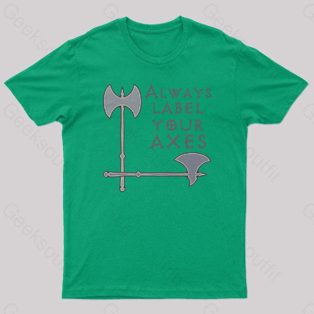 Label Your Axes Funny Math Geek T-Shirt Green / S