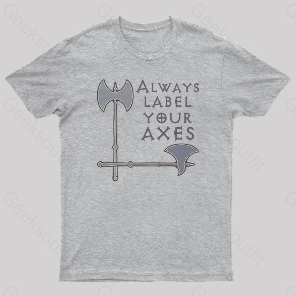 Label Your Axes Funny Math Geek T-Shirt Grey / S