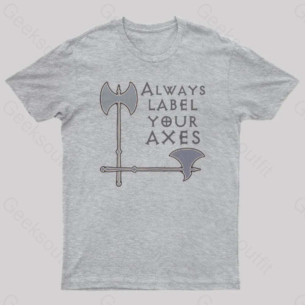 Label Your Axes Funny Math Geek T-Shirt Grey / S