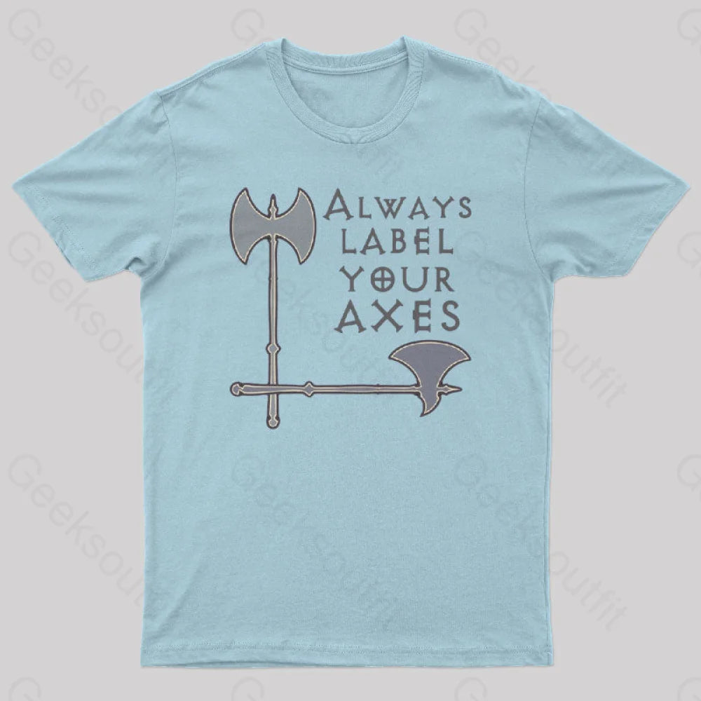 Label Your Axes Funny Math Geek T-Shirt Light Blue / S
