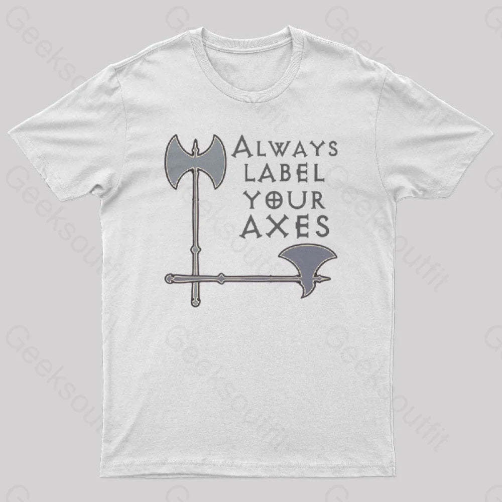 Label Your Axes Funny Math Geek T-Shirt White / S