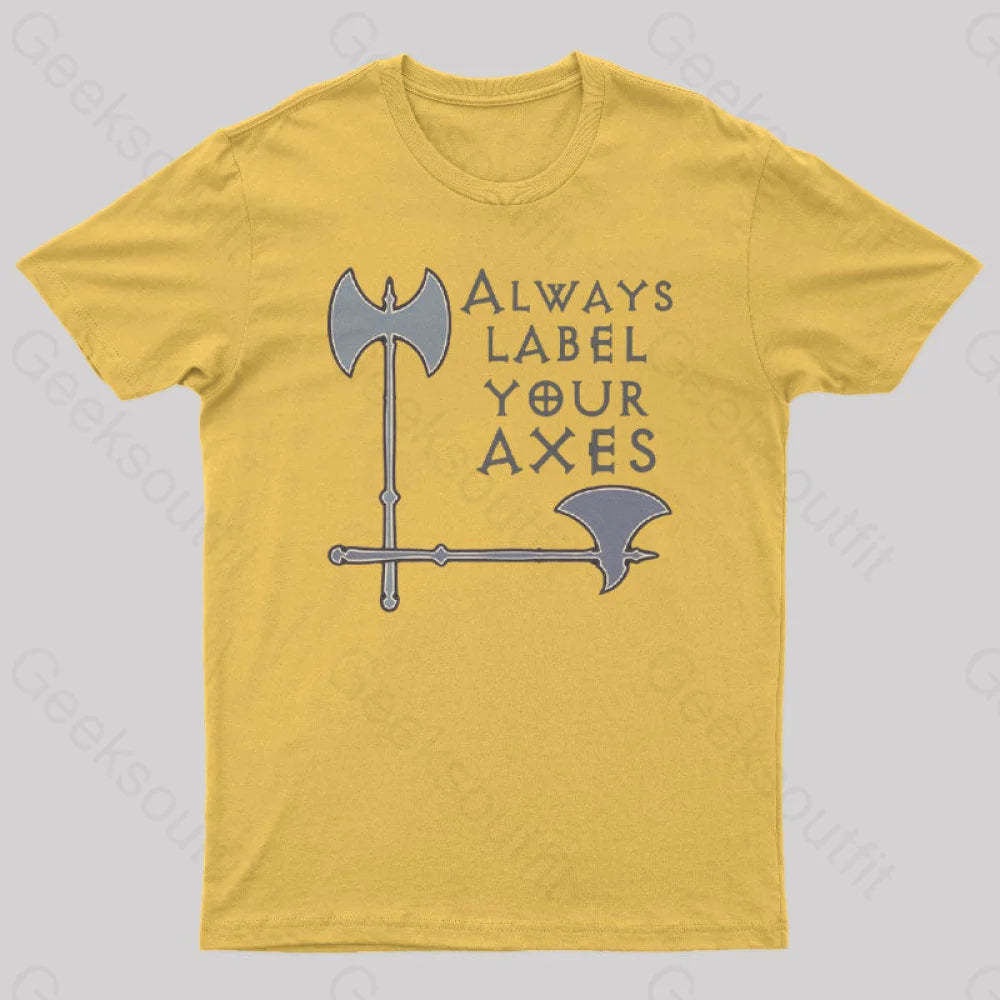 Label Your Axes Funny Math Geek T-Shirt Yellow / S