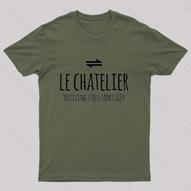 Le Chateliers Principle Funny Chemistry Joke T-Shirt Army Green / S