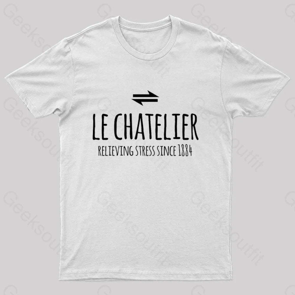 Le Chateliers Principle Funny Chemistry Joke T-Shirt White / S
