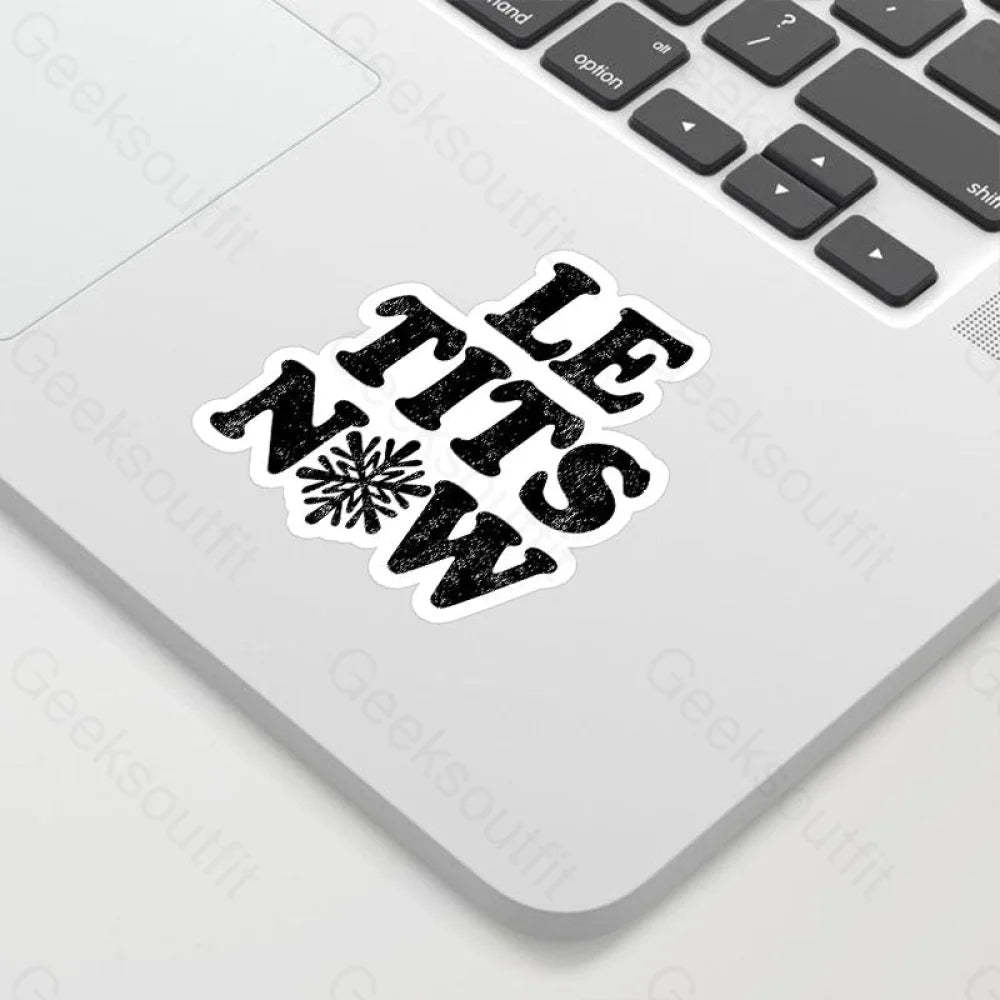 Le Tits Now Geek Sticker