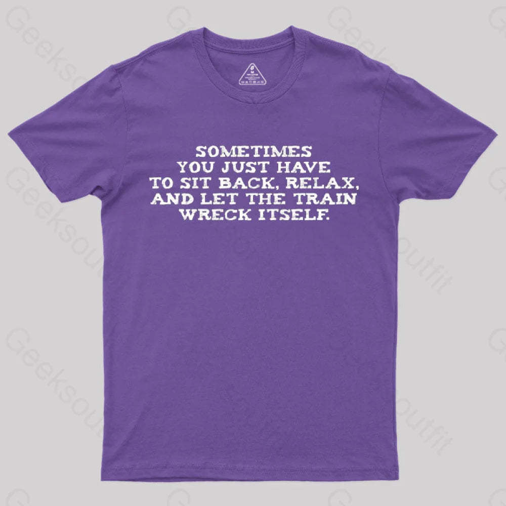 Let The Train Wreck Itself T-Shirt Purple / S