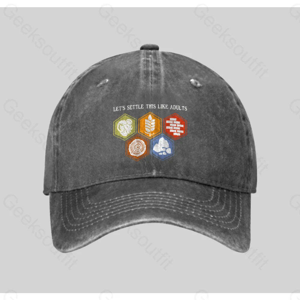 Let¡¯s Settle This Like Adults Washed Vintage Baseball Cap Grey