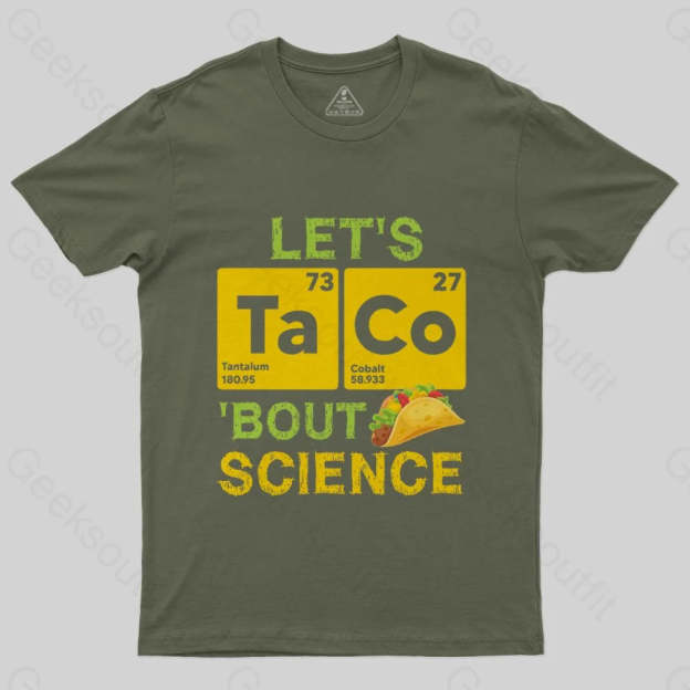 Lets Taco Bout Science T-Shirt - Geeksoutfit