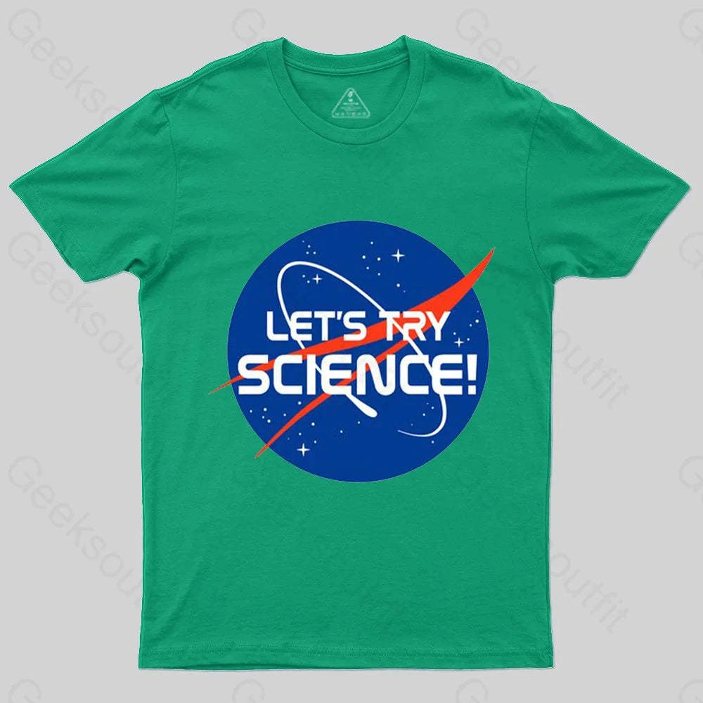 Lets Try Science T-Shirt - Geeksoutfit