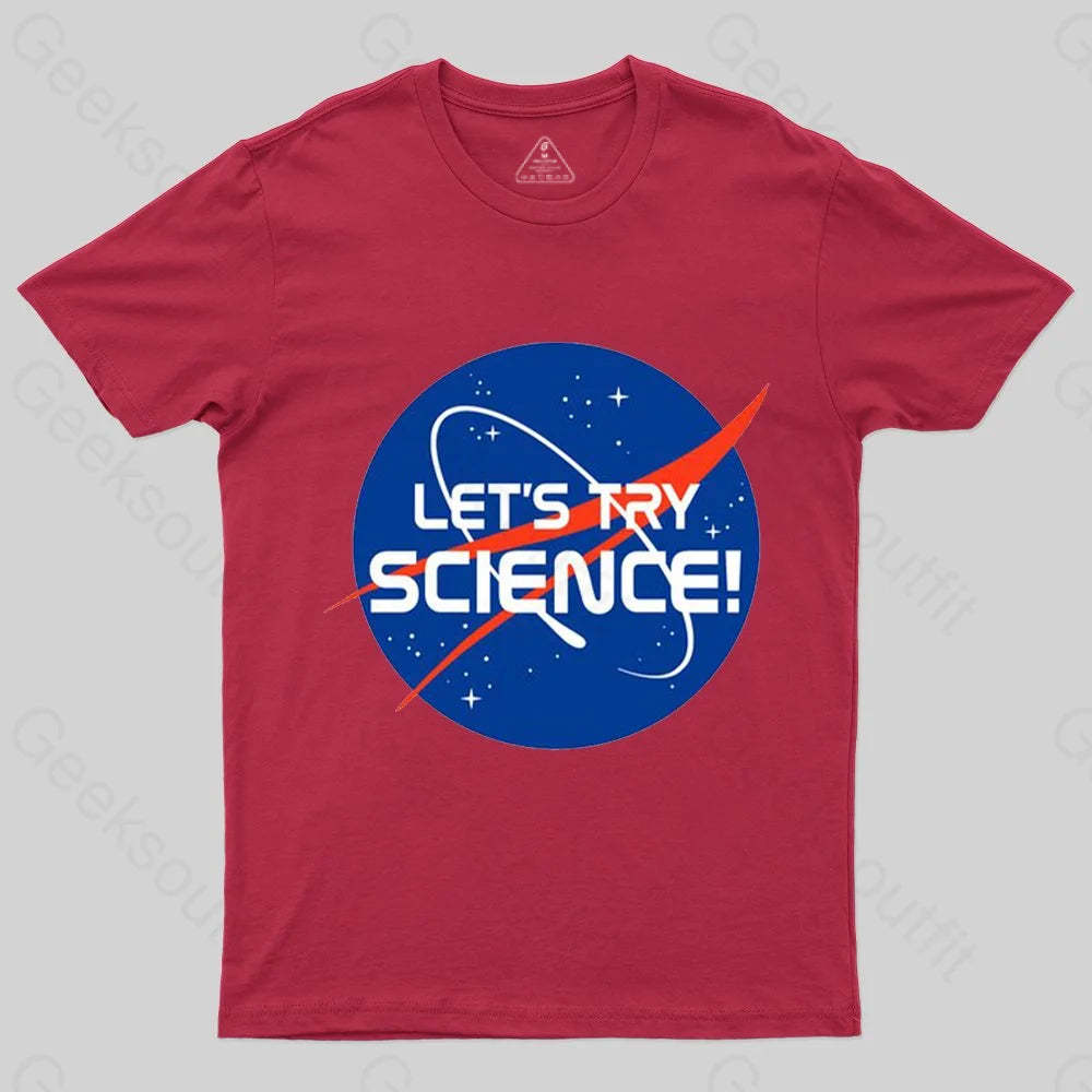 Lets Try Science T-Shirt - Geeksoutfit