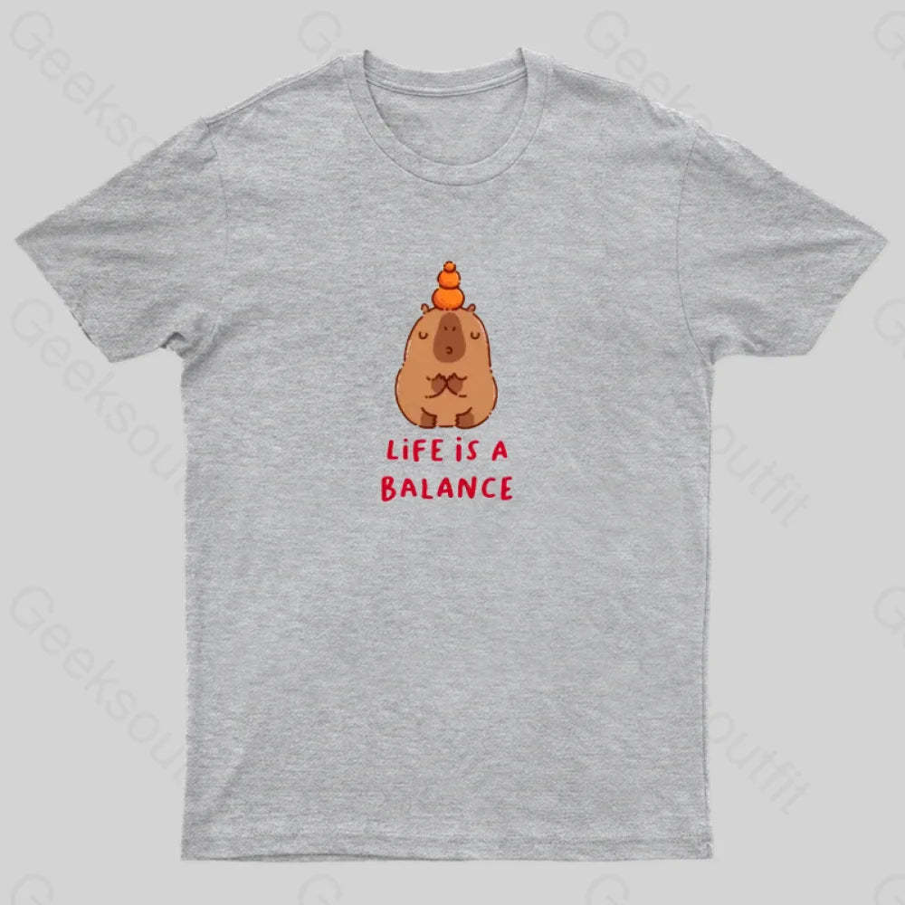 Life Is Balance T-Shirt Grey / S